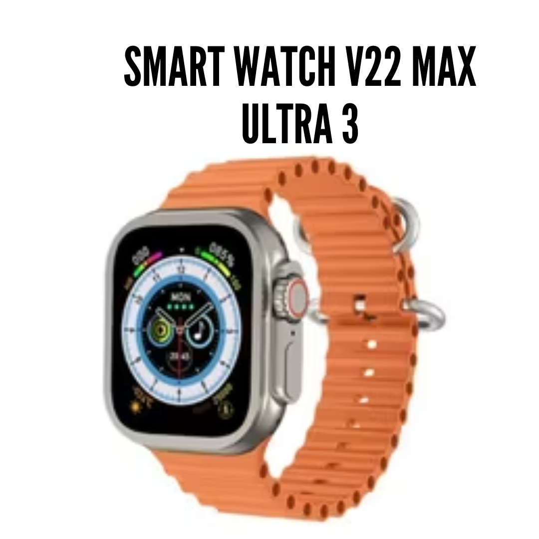 Smart Watch V22 Max Ultra 3